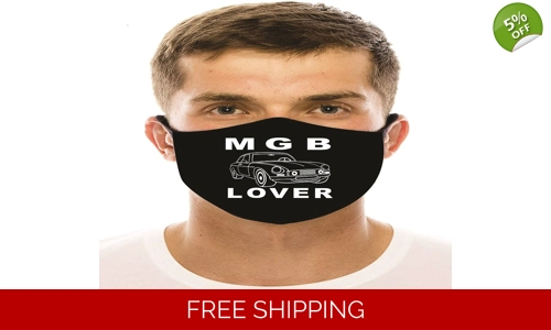 MGB Lover Face Mask Cotton Washable Social Distancing stop the spread